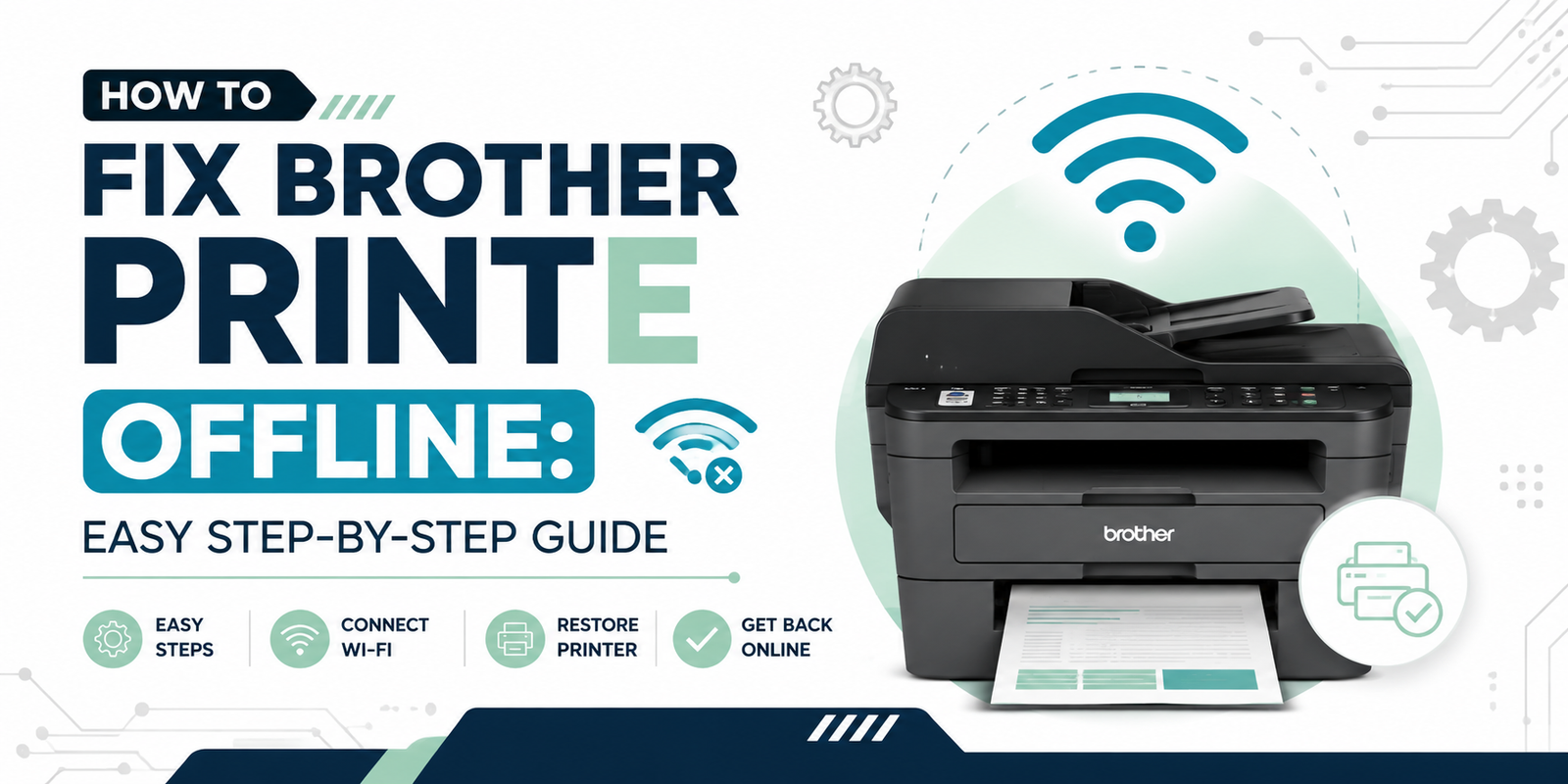 How to Fix Brother Printer Offline: Easy Step-by-Step Guide